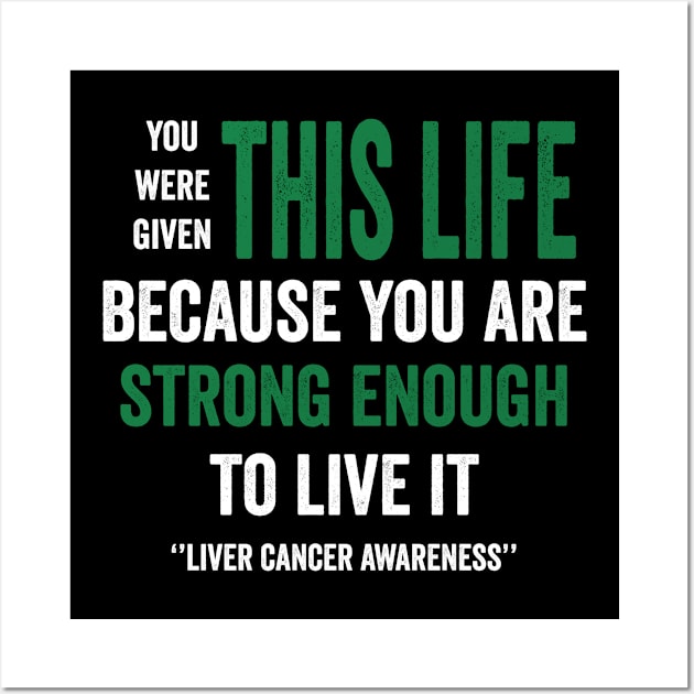 Liver cancer awareness - liver cancer warrior Wall Art by Merchpasha1